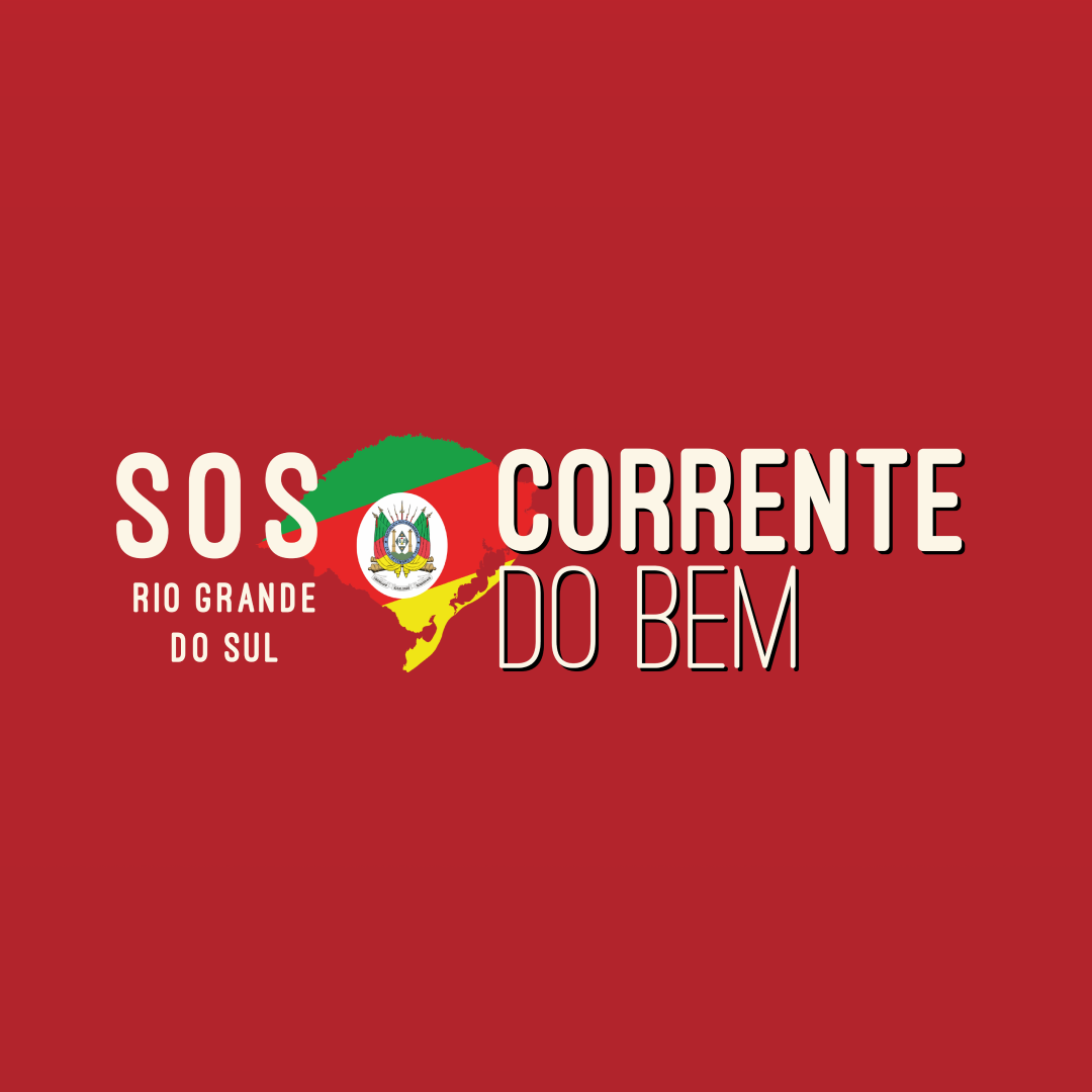 SOS Rio Grande do Sul – Corrente do Bem